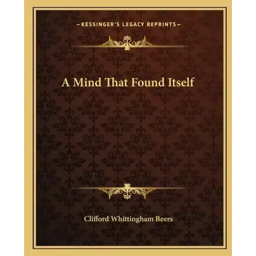A Mind That Found Itself