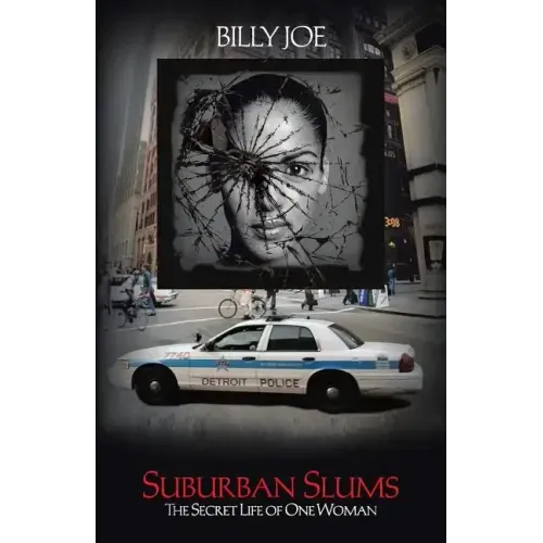 Suburban Slums: The Secret Life of One Woman