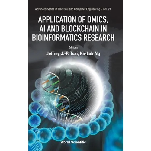 Application of Omics, AI & Blockchain in Bioinformatics Res