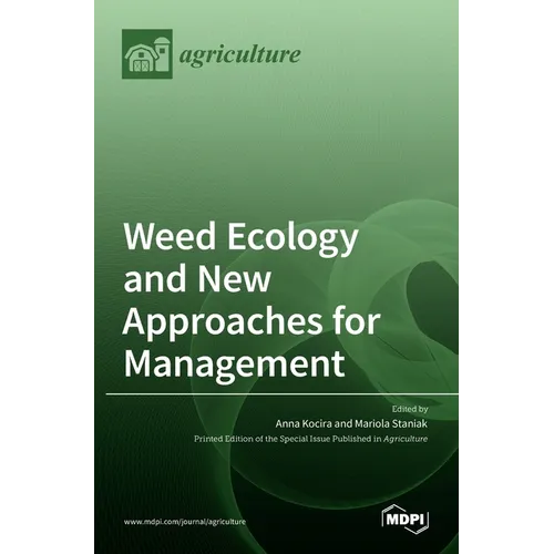 Weed Ecology and New Approaches for Management