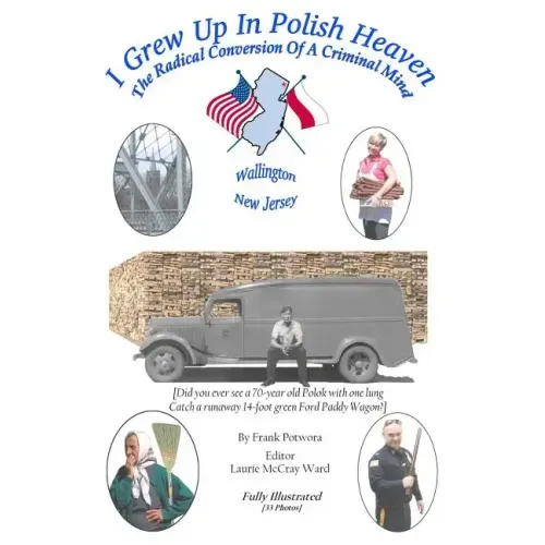 I Grew Up in Polish Heaven