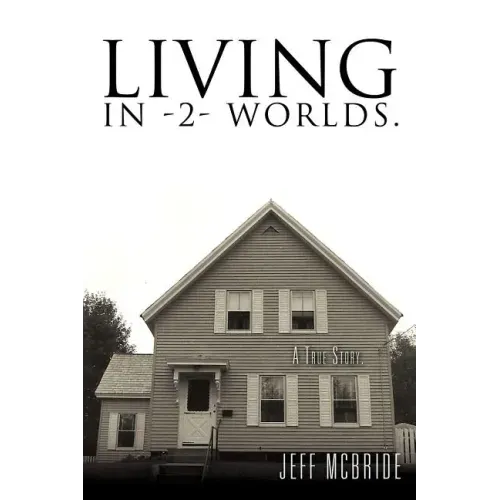 Living in -2- Worlds