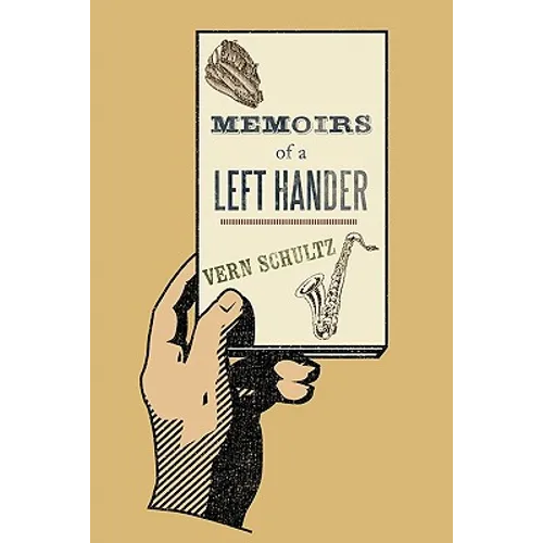 Memoirs of a Left Hander