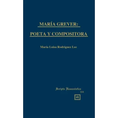 María Grever: Poeta Y Compositora