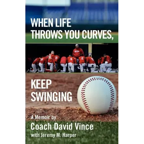 When Life Throws You Curves, Keep Swinging