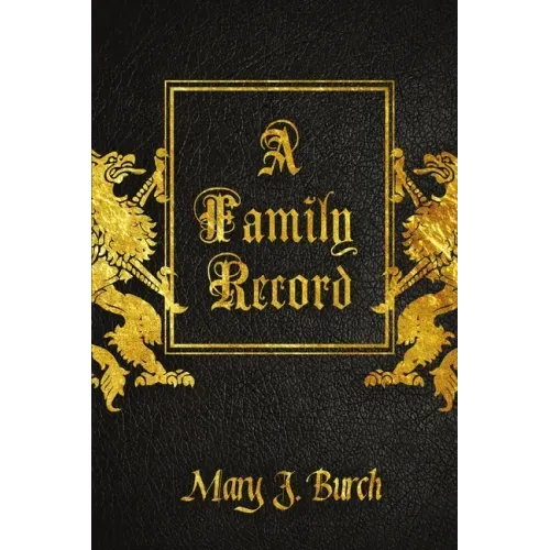 A Family Record - The Burch Journal