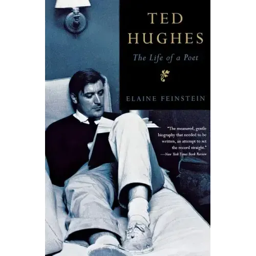 Ted Hughes: The Life of a Poet