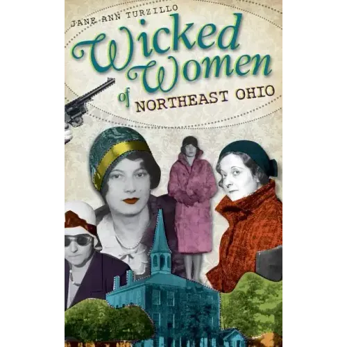Wicked Women of Northeast Ohio