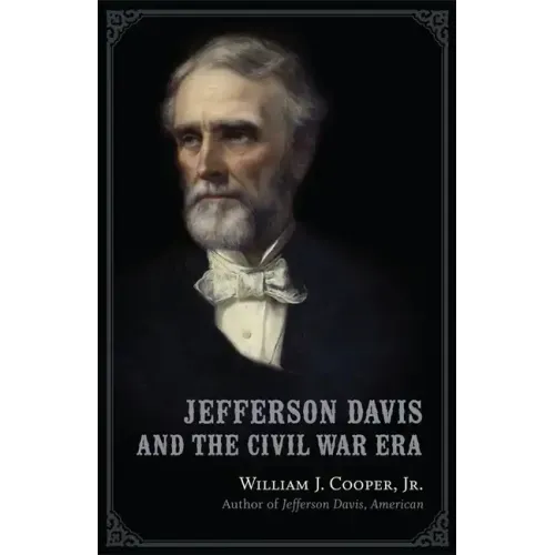 Jefferson Davis and the Civil War Era