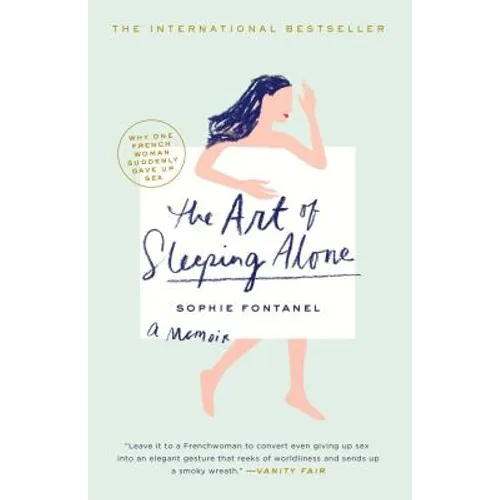 Art of Sleeping Alone: Why One French Woman Suddenly Gave Up Sex