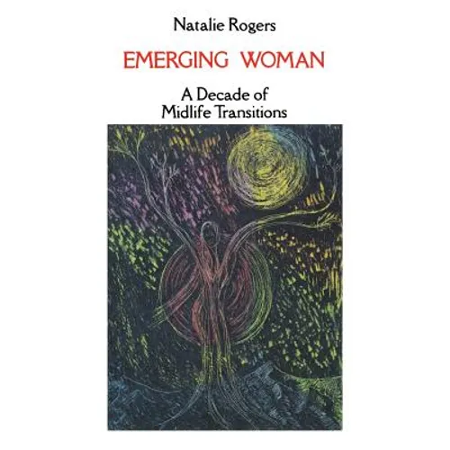 Emerging Woman: A Decade of Midlife Transitions