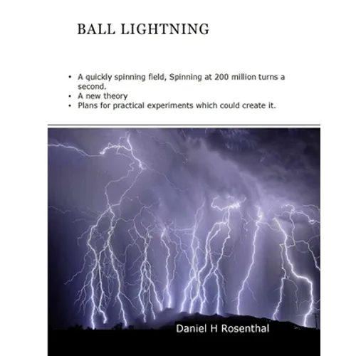 Ball Lightning: A quickly spinning field