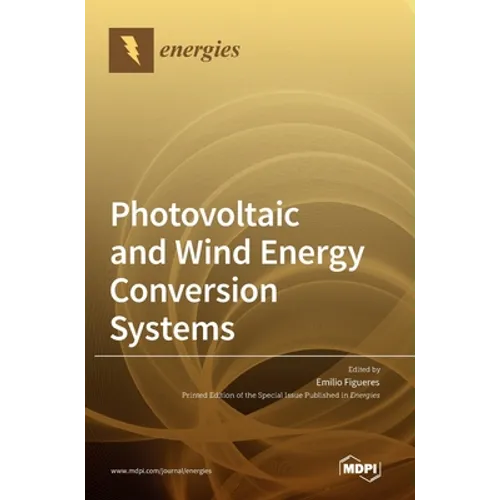 Photovoltaic and Wind Energy Conversion Systems