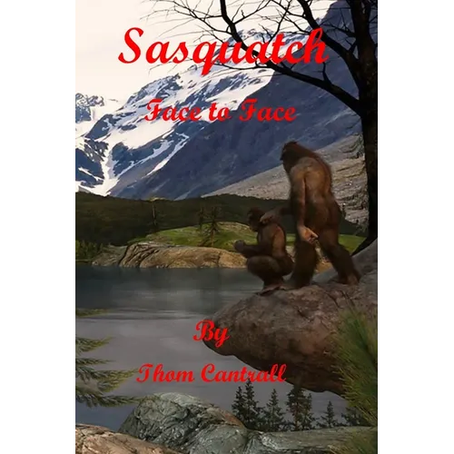 Sasquatch - Face to Face