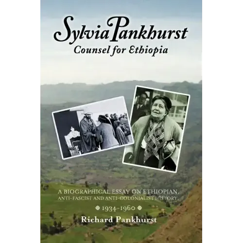 Sylvia Pankhurst: Counsel for Ethiopia