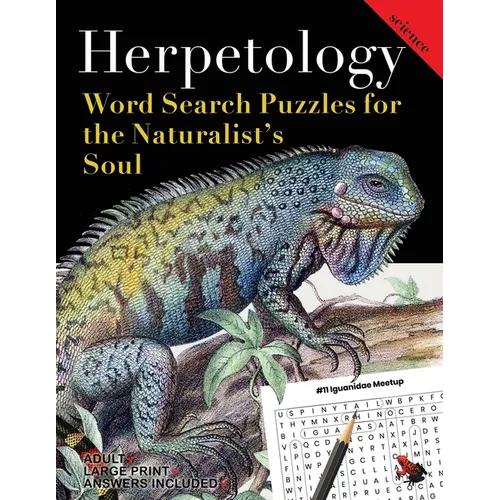 Herpetology: Word Search Puzzles for the Naturalist's Soul
