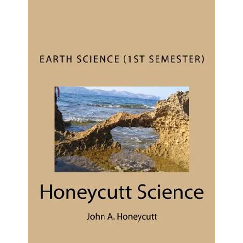 Earth Science Workbook (1st Semester): Honeycutt Science