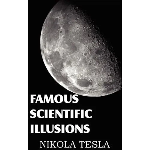 Famous Scientific Illusions