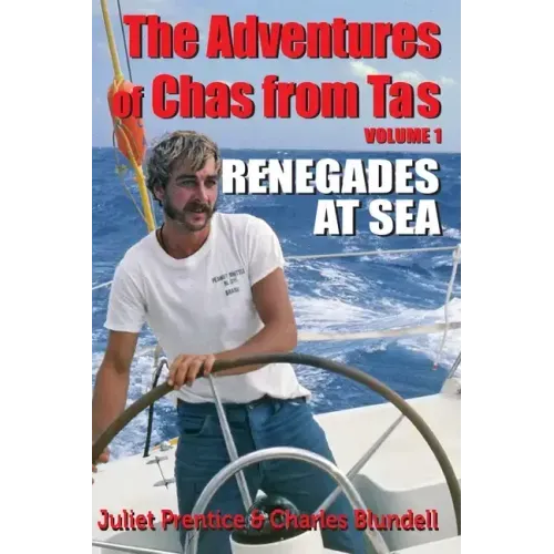 The Adventures of Chas from Tas: Renegades at Sea