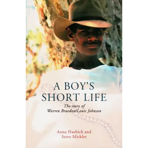 A Boy's Short Life: The Story of Warren Braedon/Louis Johnson
