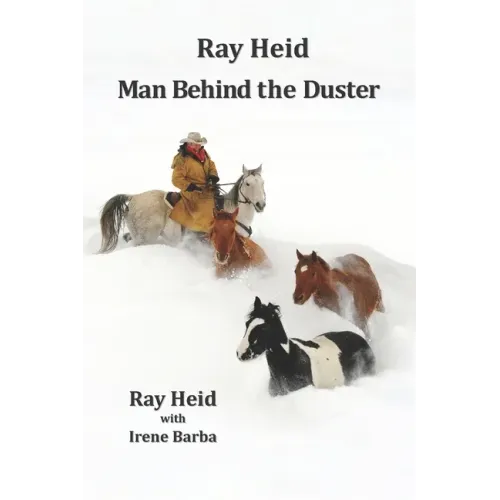 Ray Heid Man Behind the Duster