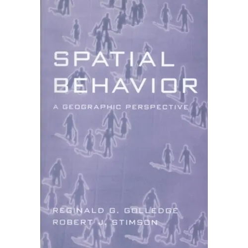 Spatial Behavior: A Geographic Perspective
