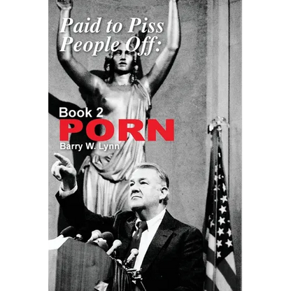 Paid to Piss People Off: Book 2 PORN: Book 2 PORN