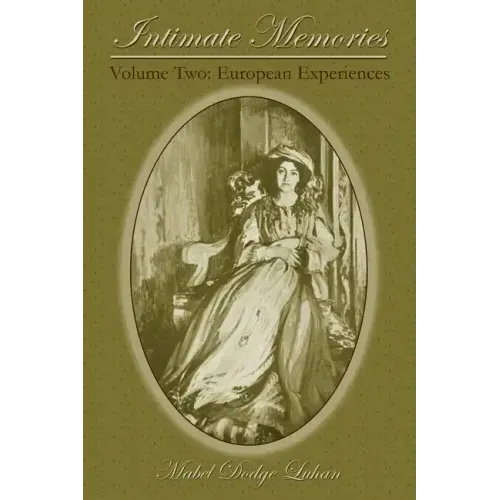 Intimate Memories, Volume Two: European Experiences