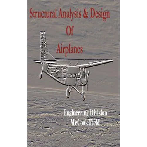 Structural Analysis and Design of Airplanes