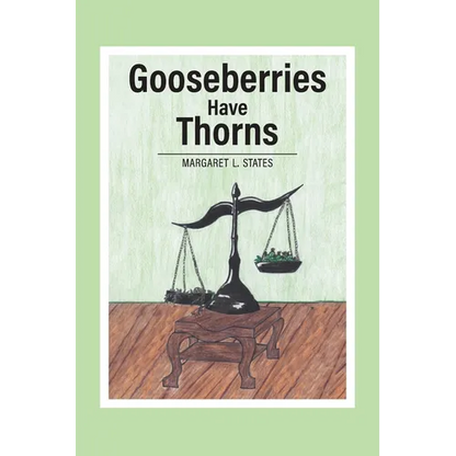 Gooseberries Have Thorns - Paperback
