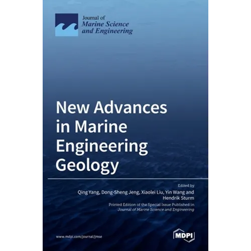 New Advances in Marine Engineering Geology
