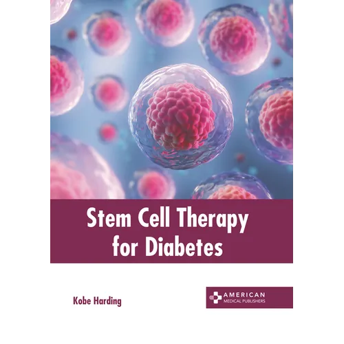 Stem Cell Therapy for Diabetes