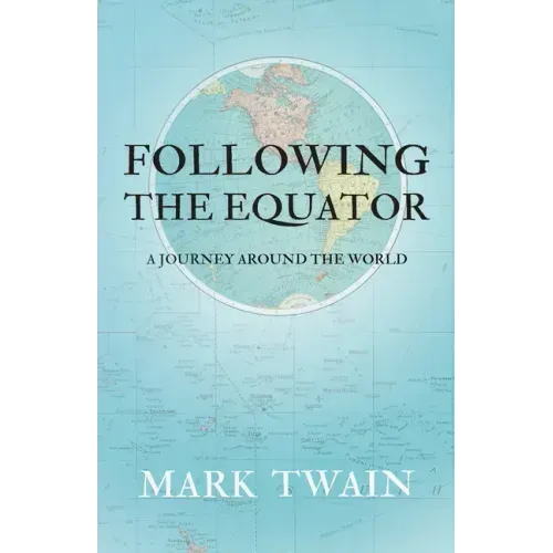 Following the Equator - A Journey Around the World
