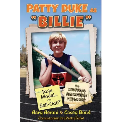Patty Duke as Billie: Role Model or Sell-Out? - Paperback