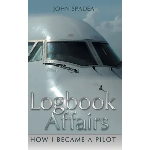 Logbook Affairs: How I Became a Pilot