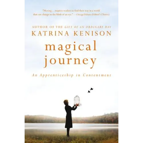 Magical Journey: An Apprenticeship in Contentment