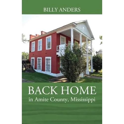 BACK HOME in Amite County, Mississippi