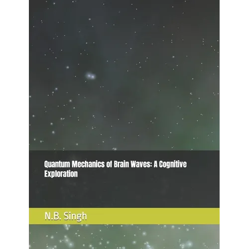 Quantum Mechanics of Brain Waves: A Cognitive Exploration