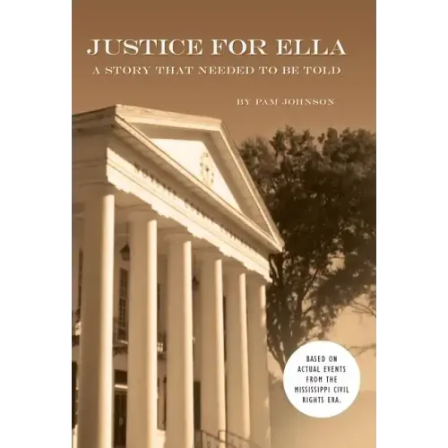 Justice for Ella: A Story That Needed to Be Told
