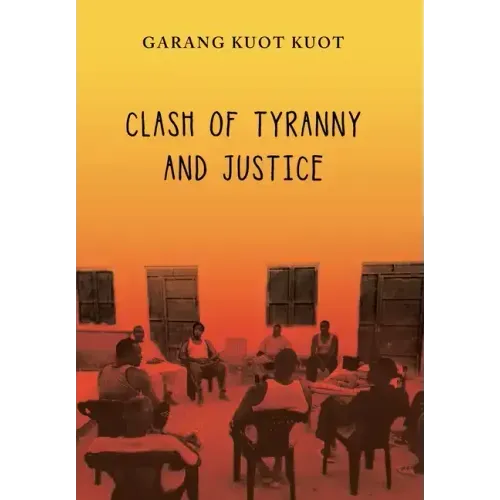 Clash of Tyranny and Justice