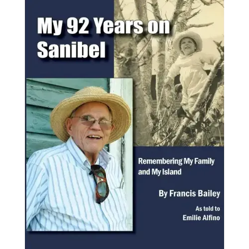 My 92 Years on Sanibel