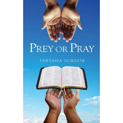 ​​Prey or Pray
