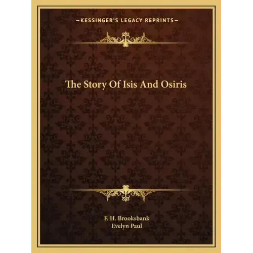 The Story Of Isis And Osiris