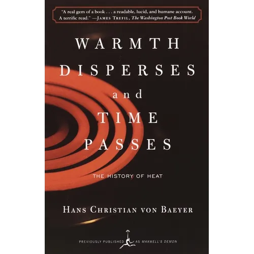 Warmth Disperses and Time Passes: The History of Heat