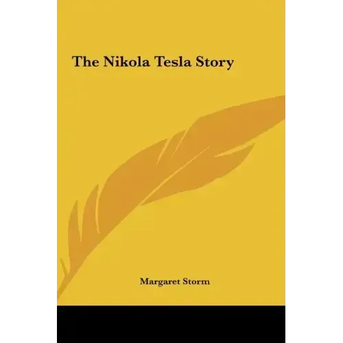 The Nikola Tesla Story