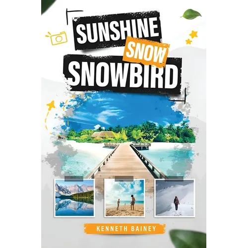 Sunshine Snow Snowbird: A Trinidadian's Journey to Canada and Florida