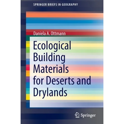 Ecological Building Materials for Deserts and Drylands