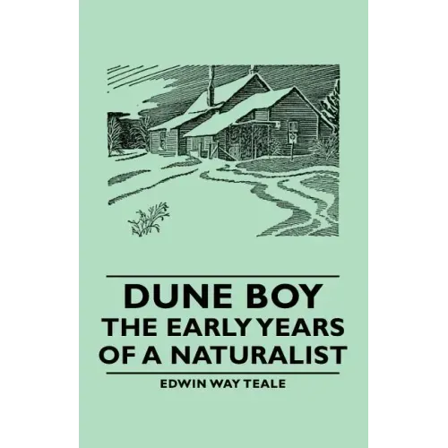 Dune Boy - The Early Years of a Naturalist