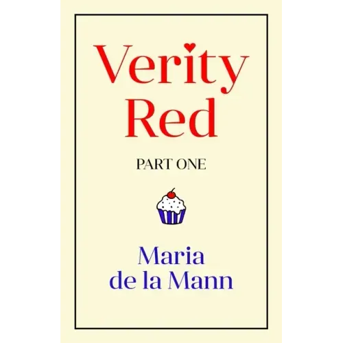 Verity Red (part one)