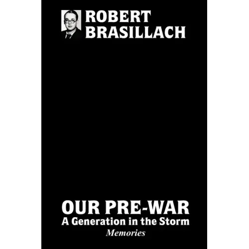 Our Pre-War, A generation in the storm